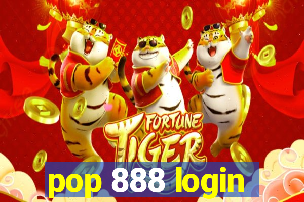 pop 888 login